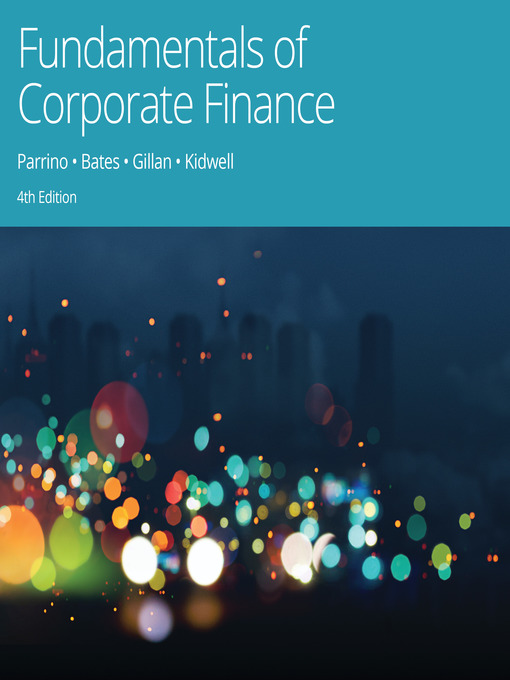 Title details for Fundamentals of Corporate Finance by Robert Parrino - Available